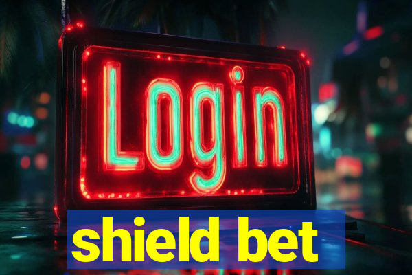 shield bet